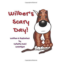 Load image into Gallery viewer, Wilber's Scary Day! Paperback – May 3, 2017